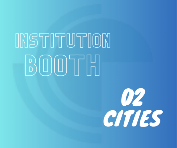 Institution Booth - 2 Cities