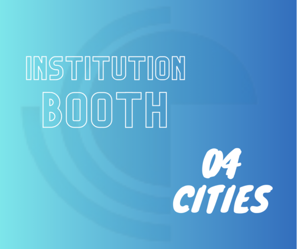 Institution Booth - 4 Cities