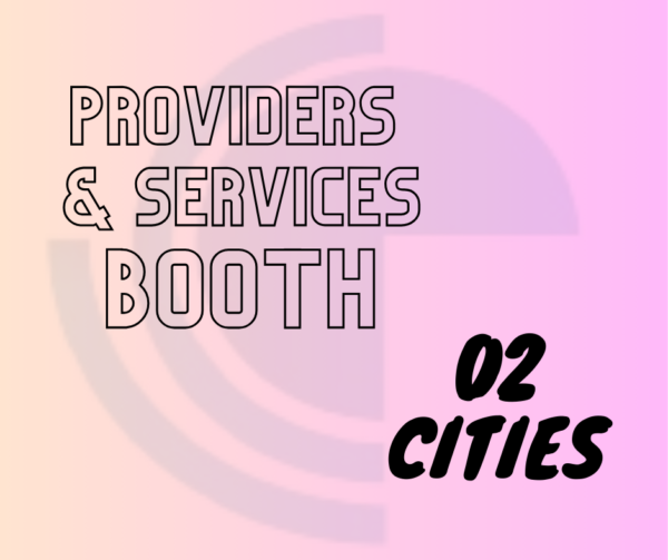 Providers & Services Booth - 2 Cities